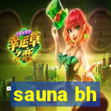 sauna bh